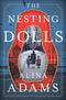 The Nesting Dolls: A Novel by Alina Adams