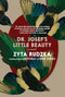 Dr. Josef's Little Beauty by Zyta Rudzka