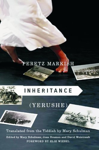 Inheritance (Yerushe) by Peretz Markish