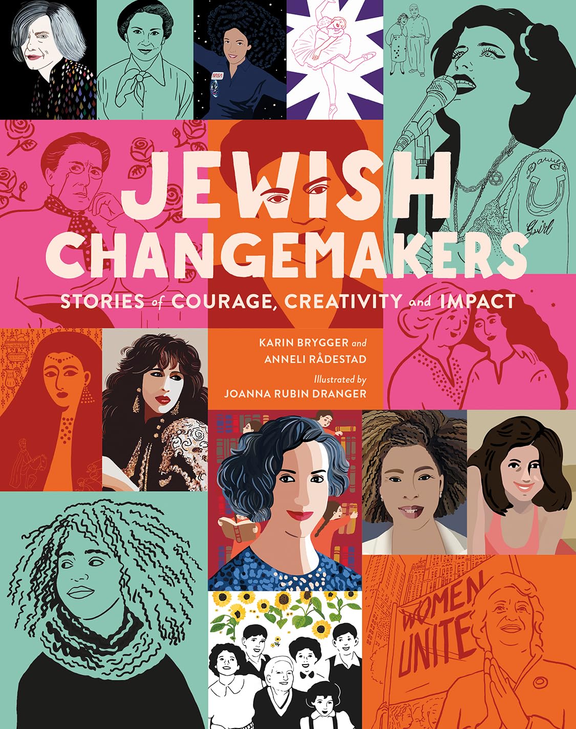 Jewish Changemakers: Stories of Courage, Creativity and Impact by Karin Brygger