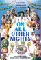 On All Other Nights: A Passover Celebration in 14 Stories edited by Chris Baron, Joshua S. Levy, Naomi Milliner