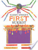 Sammy Spider's First Sukkot by Sylvia A. Rouss