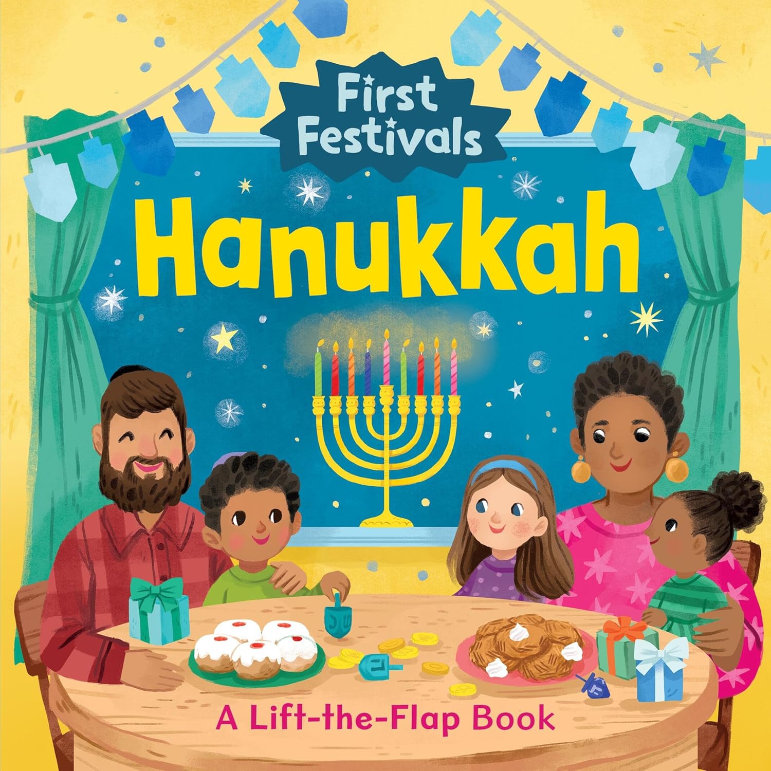 First Festivals: Hanukkah: A Lift-the-Flap Book Board book by Kathryn Selbert