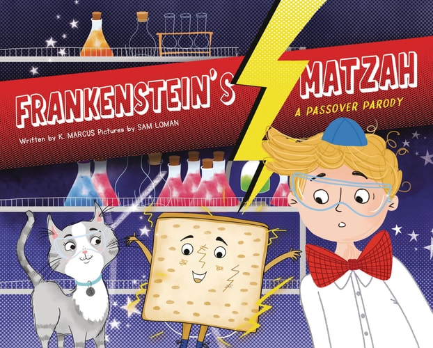 Frankenstein's Matzah: A Passover Parody by K. Marcus