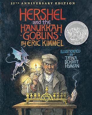Hershel and the Hanukkah Goblins by Eric Kimmel