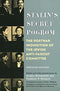 Stalin's Secret Pogrom: The Postwar Inquisition of the Jewish Anti-Fascist Committee, edited by Joshua Rubenstein and Vladimir P. Naumov