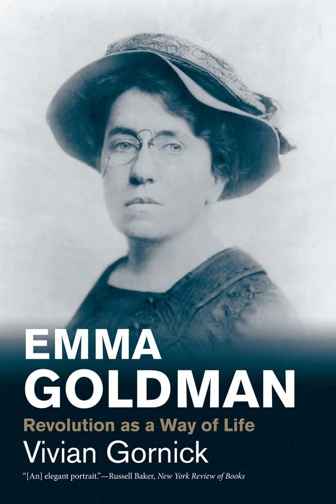 Emma Goldman: Revolution as a Way of Life by Vivian Gornick