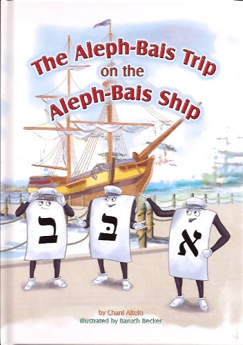 The Aleph Bais Trip on the Aleph Bais Ship by Chani Altein – Yiddish ...