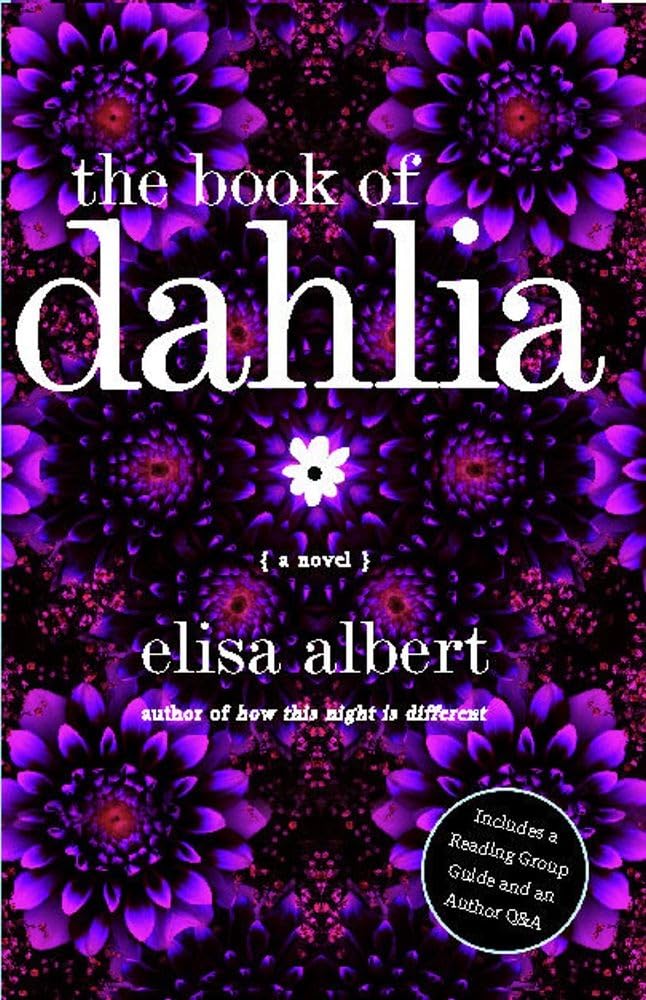 The Book of Dahlia: A Novel by Elisa Albert