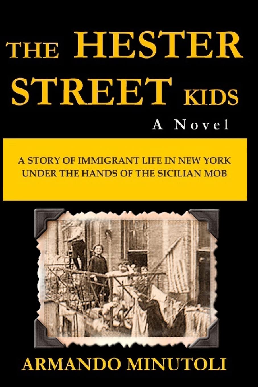 The Hester Street Kids by Armando Minutoli