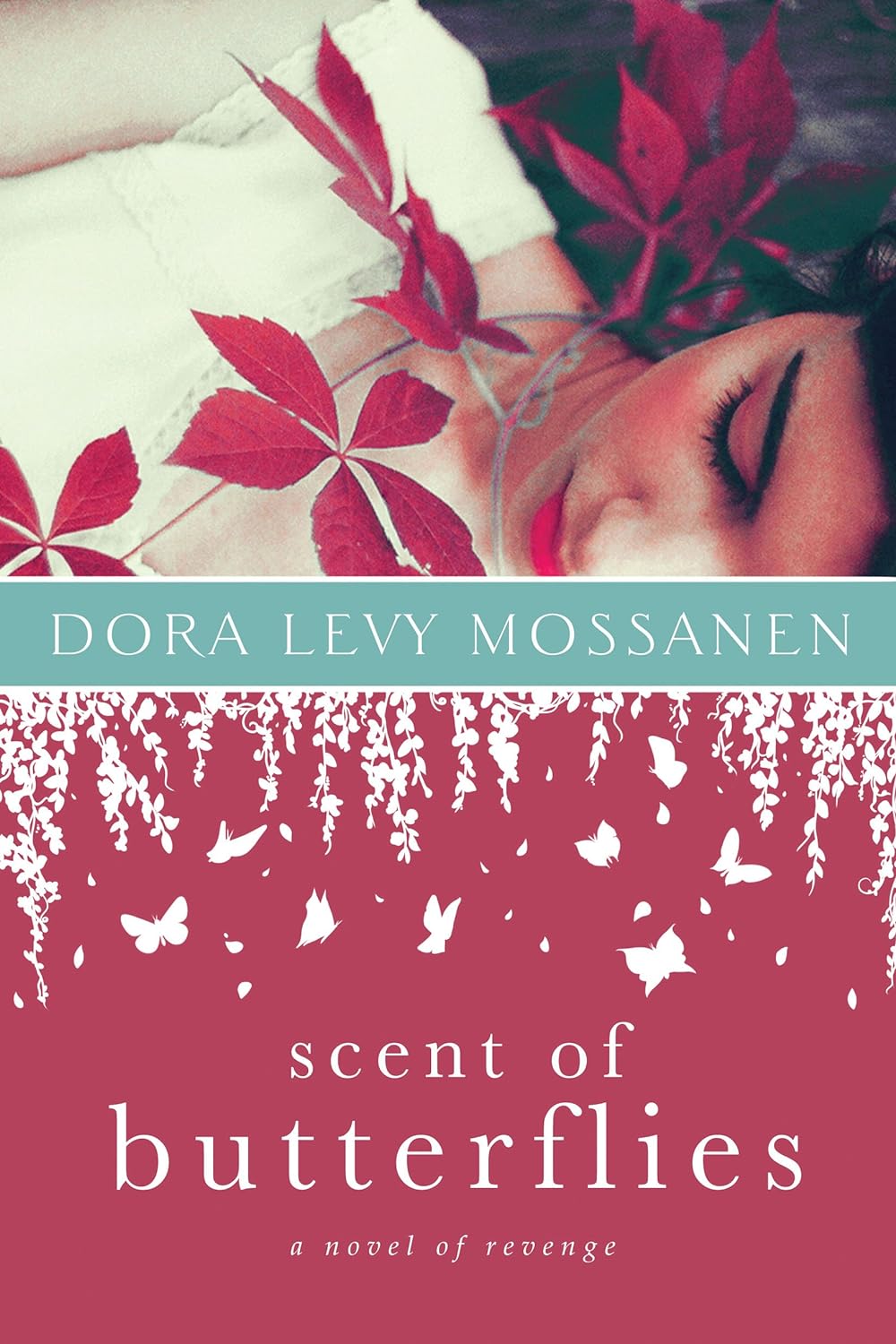 Scent of Butterflies by Dora Levy Mossanen