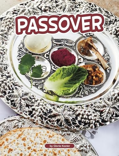 Passover (Traditions and Celebrations) by Gloria Koster