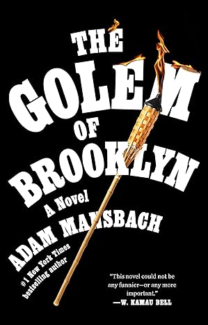 The Golem of Brooklyn: A Novel by Adam Mansbach