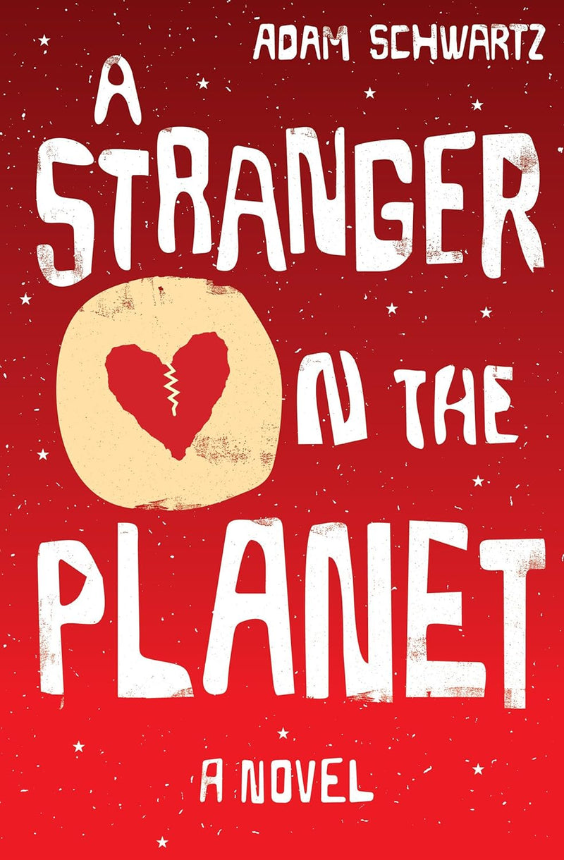 Stranger on the Planet by Adam Schwartz