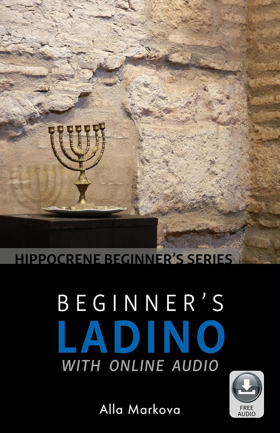 Beginner's Ladino with Online Audio by Alla Markova