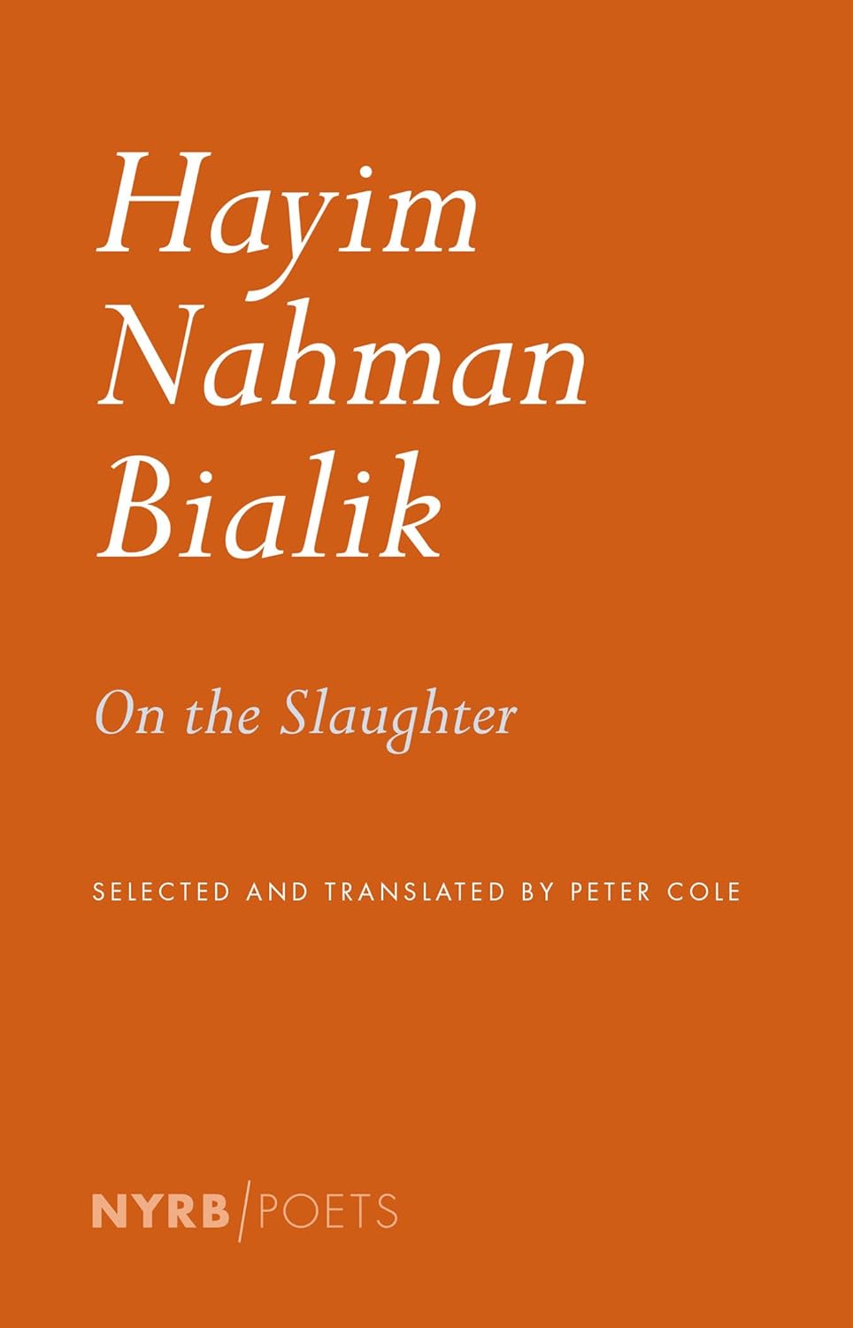 On the Slaughter by Hayim Nahman Bialik