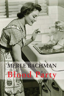 Blood Party by Merle Bachman