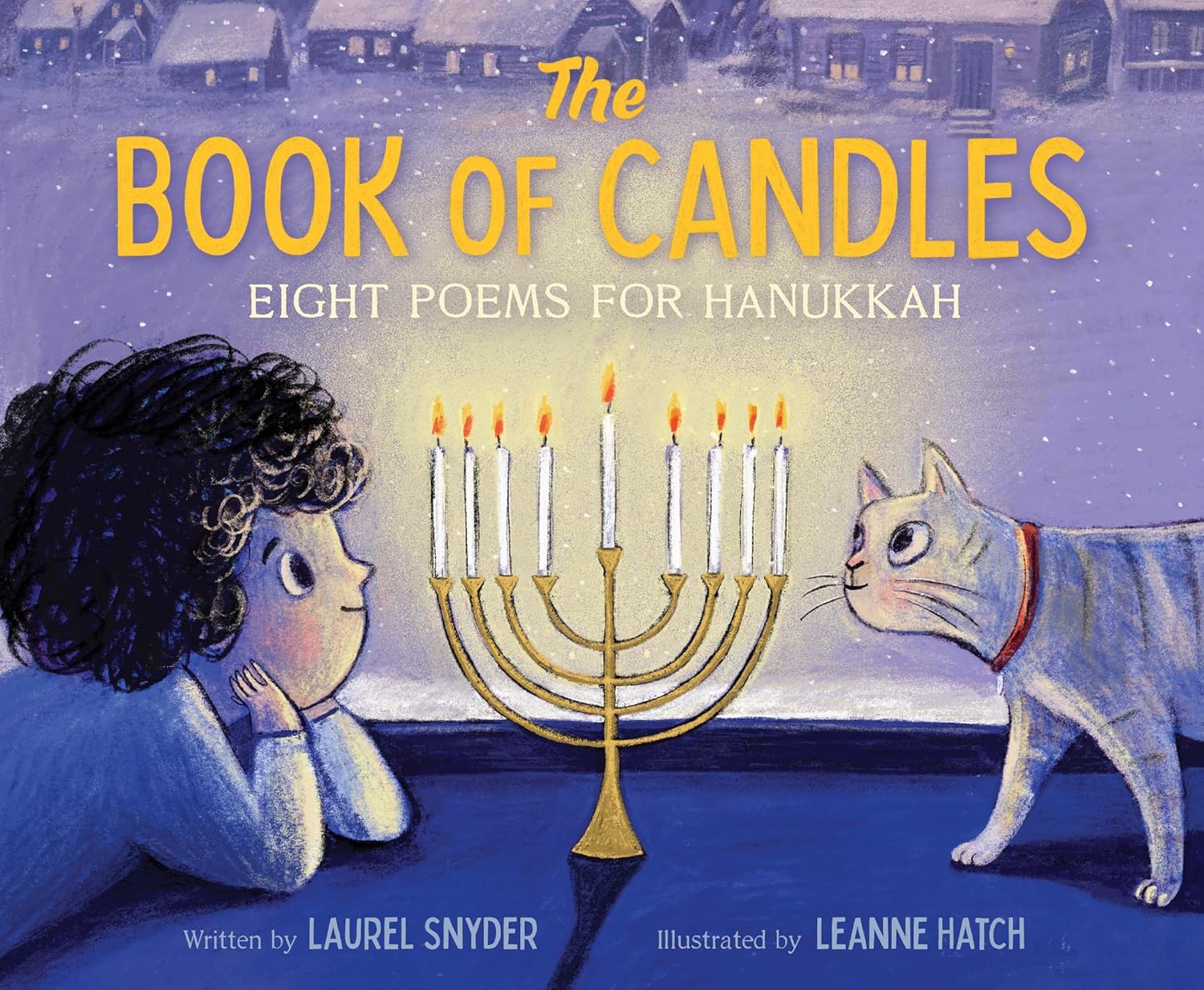 The Book of Candles: Eight Poems for Hanukkah by Laurel Snyder