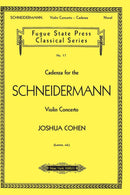 Cadenza for the Schneidermann Violin Concerto by Joshua Cohen