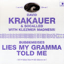Bubbemeises: Lies My Grandma Told Me by David Krakauer, SoCalled, Maddness