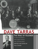 Dave Tarras - The King of Klezmer by Yale Strom