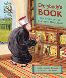 Everybody's Book: The Story of the Sarajevo Haggadah by Linda Leopold Strauss