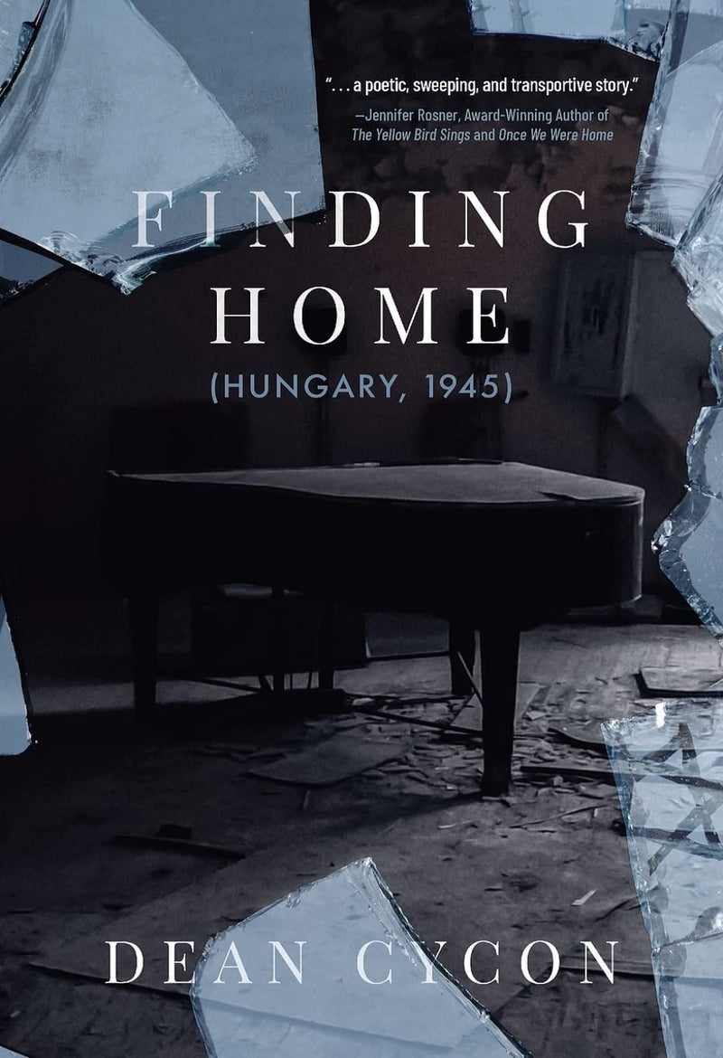 Finding Home (Hungary, 1945) by Dean Cycon