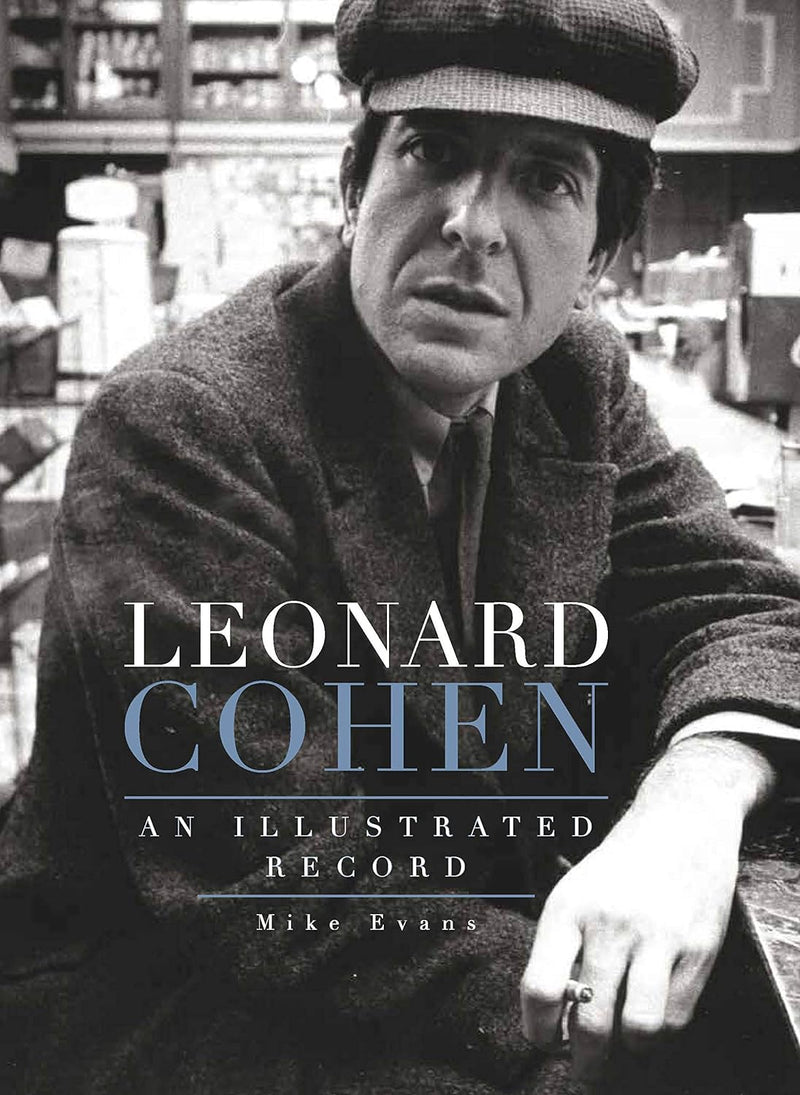 Leonard Cohen: An Illustrated Record by Editors of Plexus