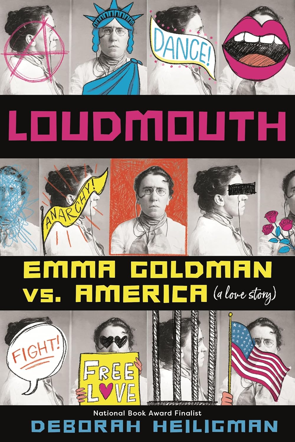 Loudmouth: Emma Goldman vs. America (A Love Story) by Deborah Heiligman