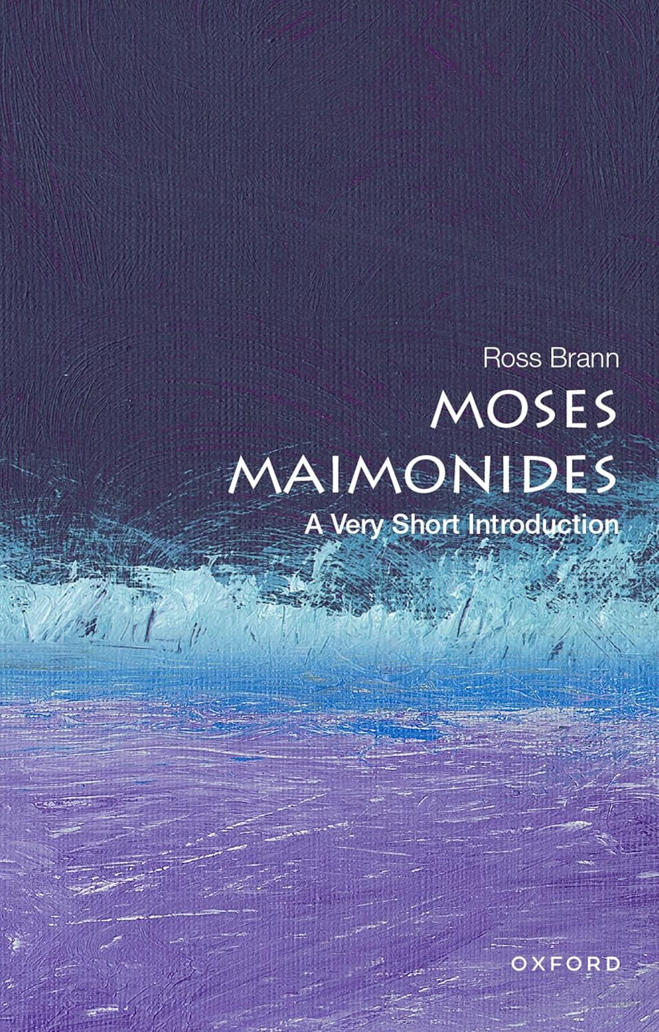 Moses Maimonides: A Very Short Introduction by Ross Brann