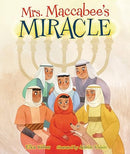 Mrs. Maccabee's Miracle, by Elka Weber