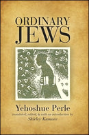 Ordinary Jews by Yehoshue Perle