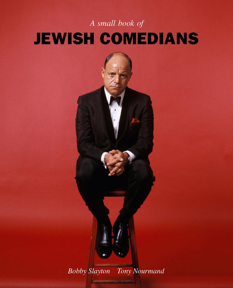 A Small Book of Jewish Comedians by Tony Nourmand