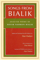 Songs from Bialik: Selected Poems of Hayim Nahman Bialik