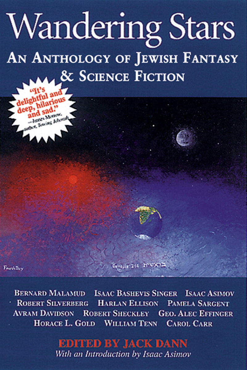 Wandering Stars: An Anthology of Jewish Fantasy and Science Fiction by Jack Dann , Isaac Asimov, et al.
