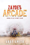 Zayde's Arcade: Coming of Age in Coney Island by Andy Smith