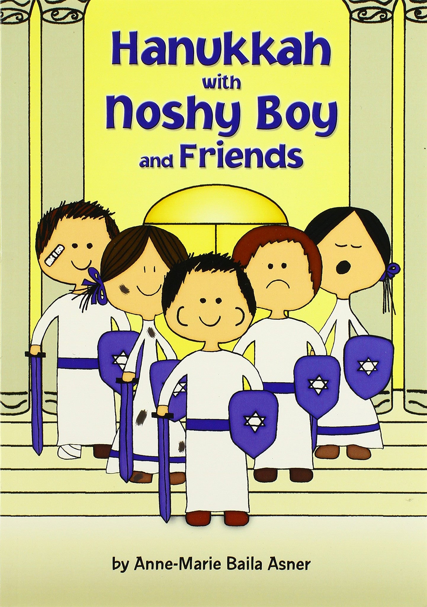 Hanukkah with Noshy Boy and Friends by Anne-Marie Baila Asner