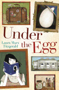 Under The Egg by Laura Marx Fitzgerald