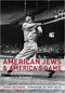 American Jews & America's Game: Voices of a Growing Legacy in Baseball  by Larry Ruttman