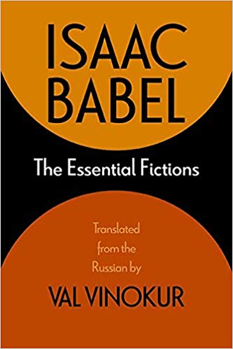 Isaac Babel: The Essential Fictions by Isaac Babel