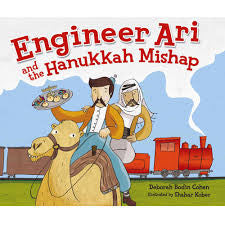 Engineer Ari and the Hanukkah Mishap by Deborah Bodin Cohen