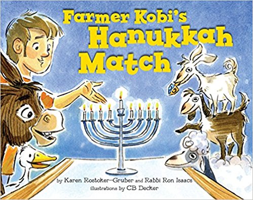 Farmer Kobi’s Hanukkah Match by Karen Rostoker-Gruber