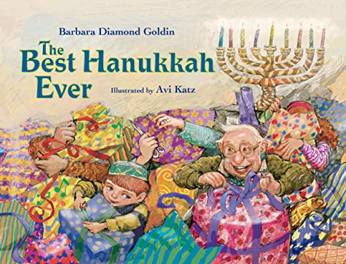 The Best Hanukkah Ever by Barbara Diamond Goldin