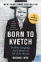 Born to Kvetch by Michael Wex