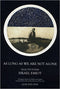 As Long As We Are Not Alone: Selected Poems by Israel Emiot