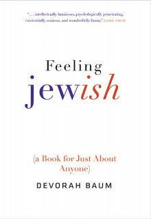 Feeling Jewish: a book for just about everyone