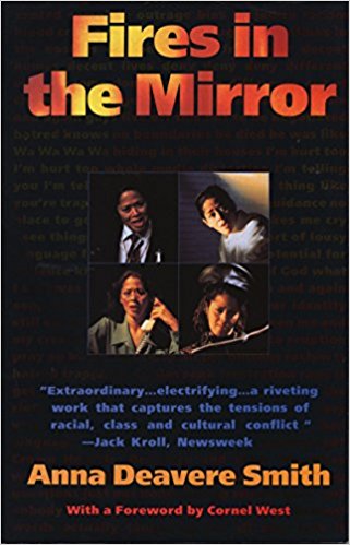 Fires in the Mirror by Anna Deavere Smith