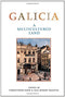 Galicia: A Multicultured Land by Christopher Hann and Paul Robert Magocsi
