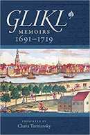 Glikl Memoirs, 1691-1719 by Glikl Hamel