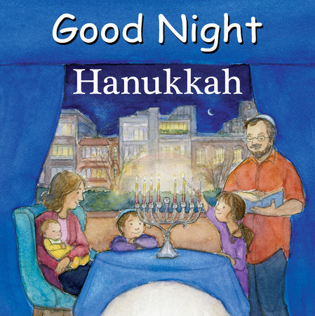 Good Night Hanukkah by Adam Gamble and Mark Jasper